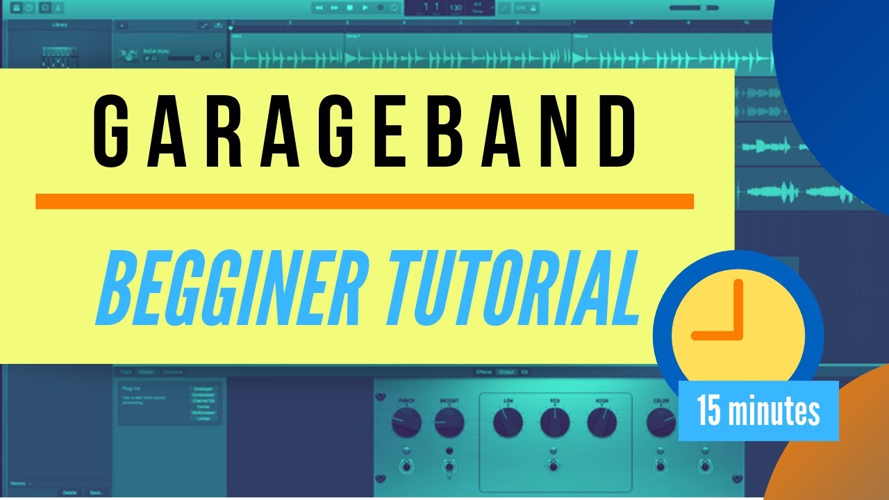 GarageBand Ultimate Begginer's Tutorial -15 Minutes