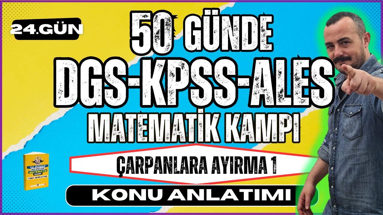 KPSS-DGS-ALES Matematik | Çarpanlara Ayırma 1 | 50 Günde KPSS-DGS-ALES Matematik Kampı
