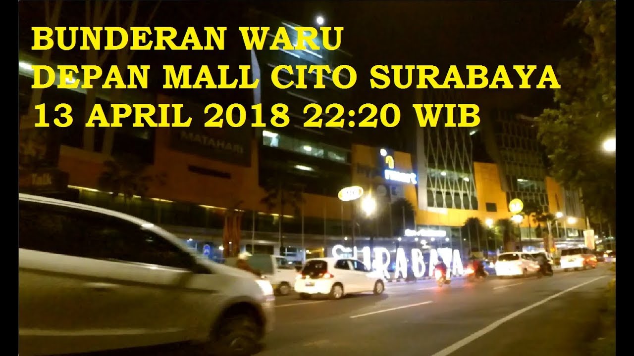 Bundaran waru depan mall cito Surabaya