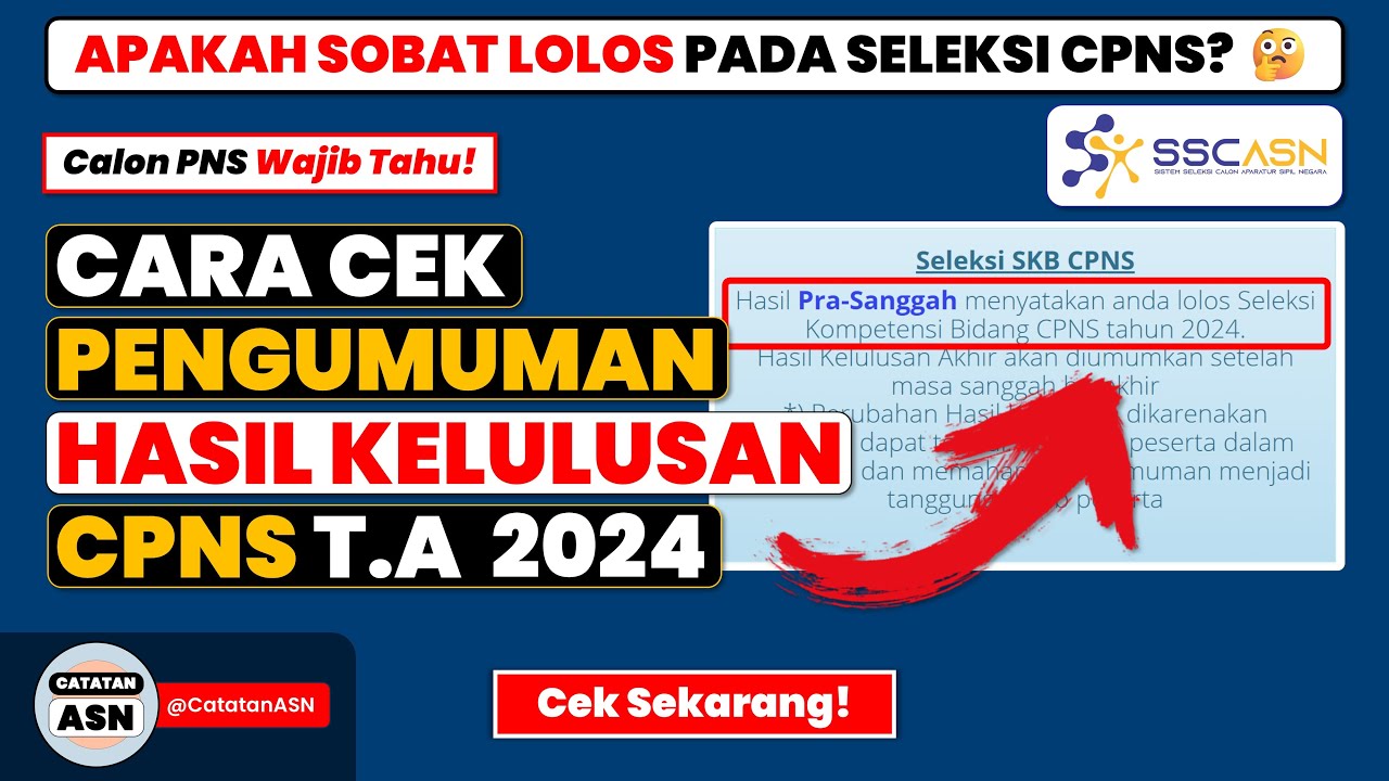 Cara Cek Pengumuman Kelulusan CPNS - Download Pengumuman Hasil Seleksi CPNS 2024