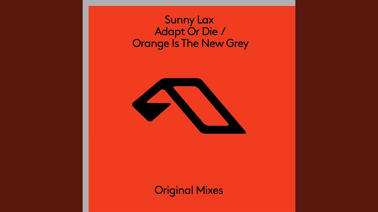 Orange Is The New Grey (Extended Mix)