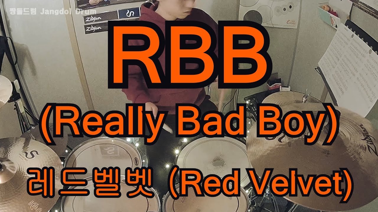 레드벨벳 (Red Velvet)-RBB (Really Bad Boy) / 짱돌드럼 Jangdol Drum (드럼커버 Drum Cover, 드럼악보 Drum Score)