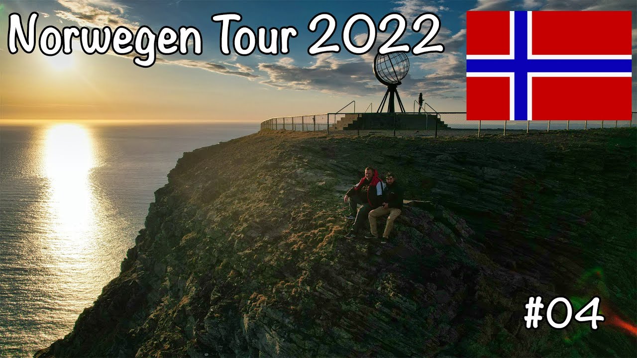 Norwegen Tour 2022 | Wir kommen am Nordkap an #04