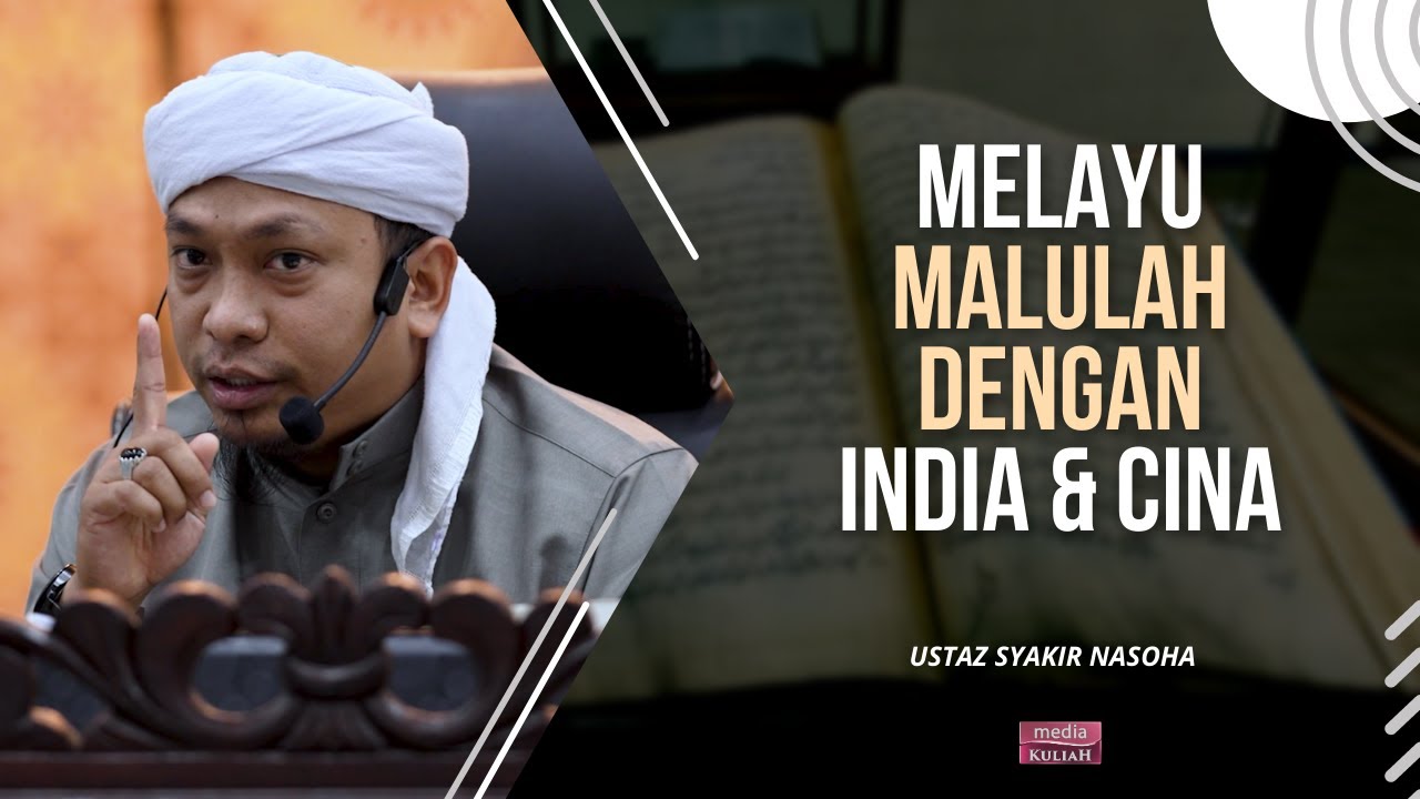 Orang Melayu patut malu dengan bangsa Cina & India - Ustaz Syakir Nasoha