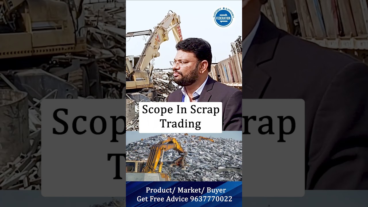 Start Metal Scrap Import Export Business...