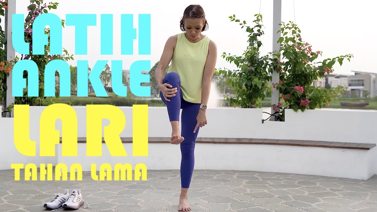 LARI LEBIH LAMA DENGAN LATIH ANKLEMU by Melanie Putria