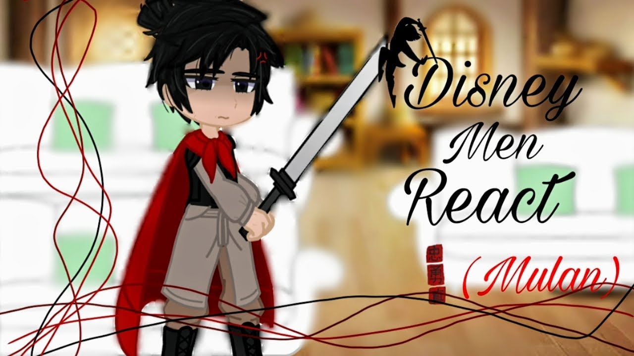 ~ Disney Men React ~ 2/8 ( Mulan)             🇺🇲/🇪🇸