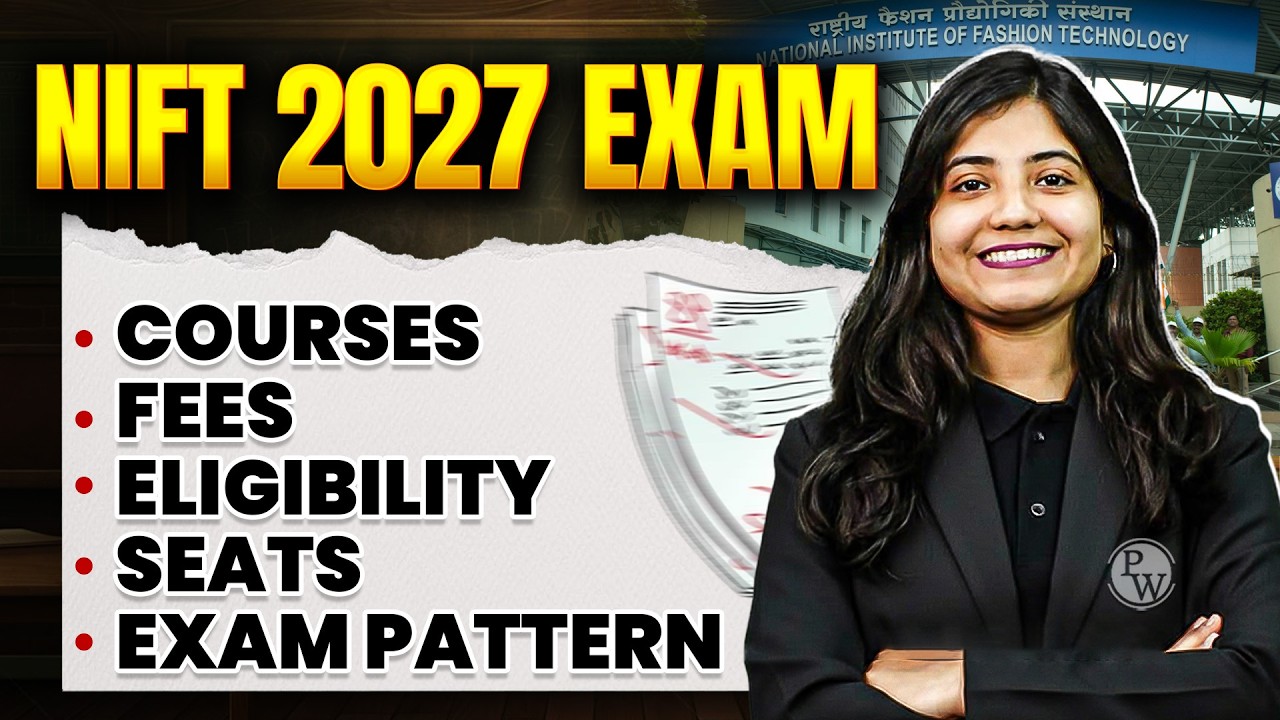 NIFT Eligibility, Exam Pattern, Fees, Seats & Campuses Explained | Complete NIFT Guide 2027