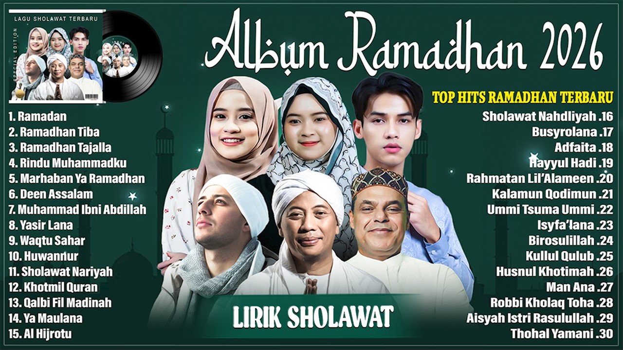 LAGU RAMADHAN TERBARU 2026 | HADDAD ALWI, OPICK, MAHER ZAIN, ADZANDO, RISA SOLIHAH & AI KHODIJAH