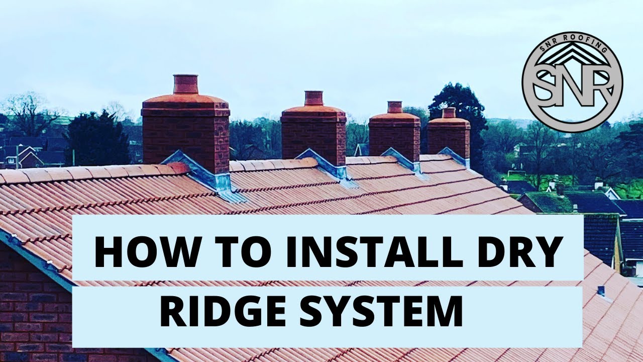 How to install a dry ridge system | Roofing with SNR |