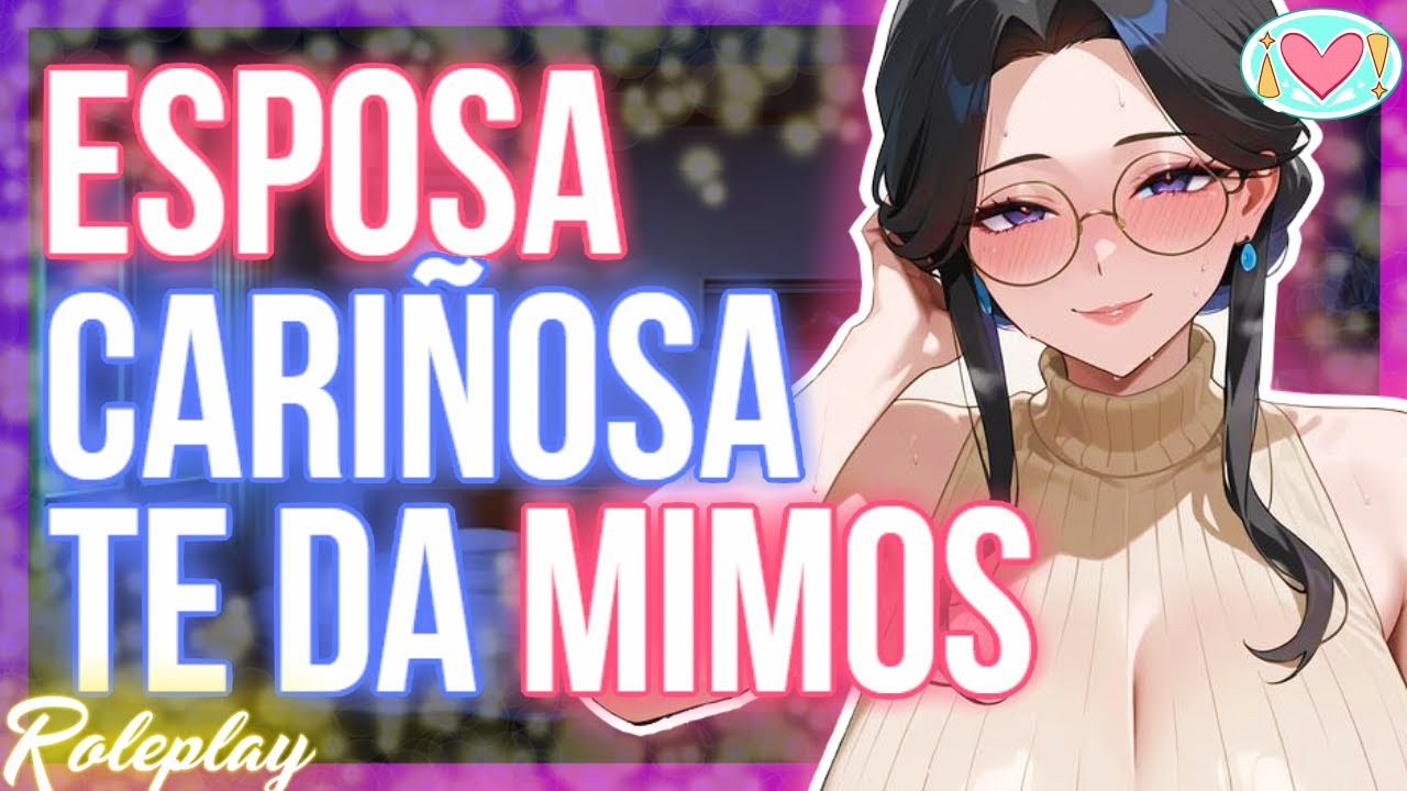 ASMR Roleplay | Tu ESPOSA cariñosa te da MIMOS |Español