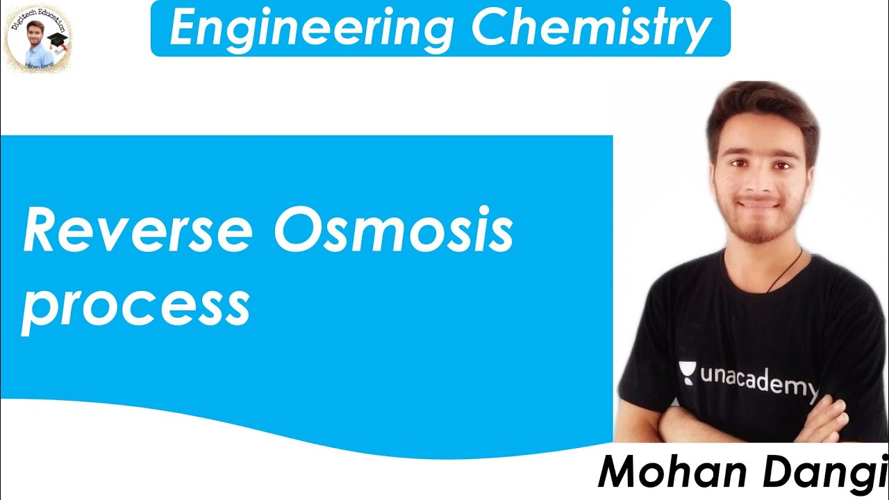 Reverse Osmosis | Osmosis | Engineering chemistry | Water treatment | btech first year | Mohan Dangi