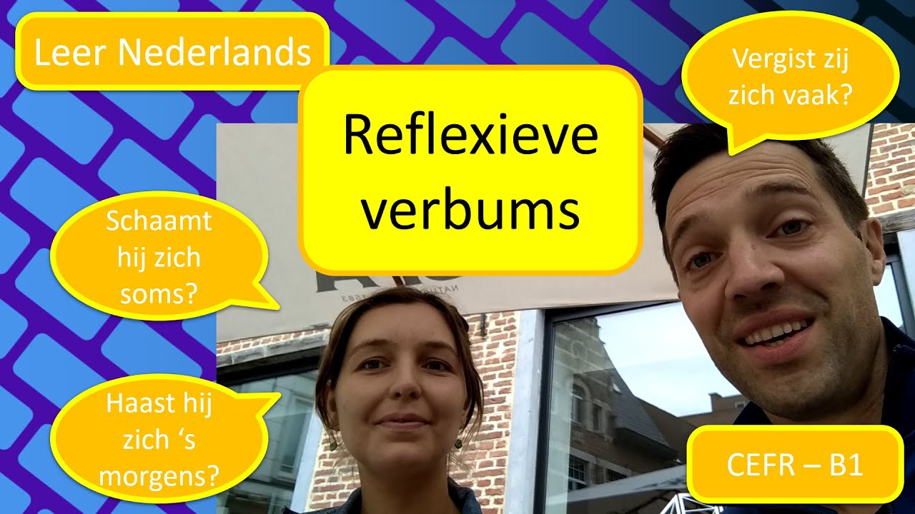 Learn Dutch (Flemish): Reflexive verbs / Reflexieve verbums (CEFR B1)