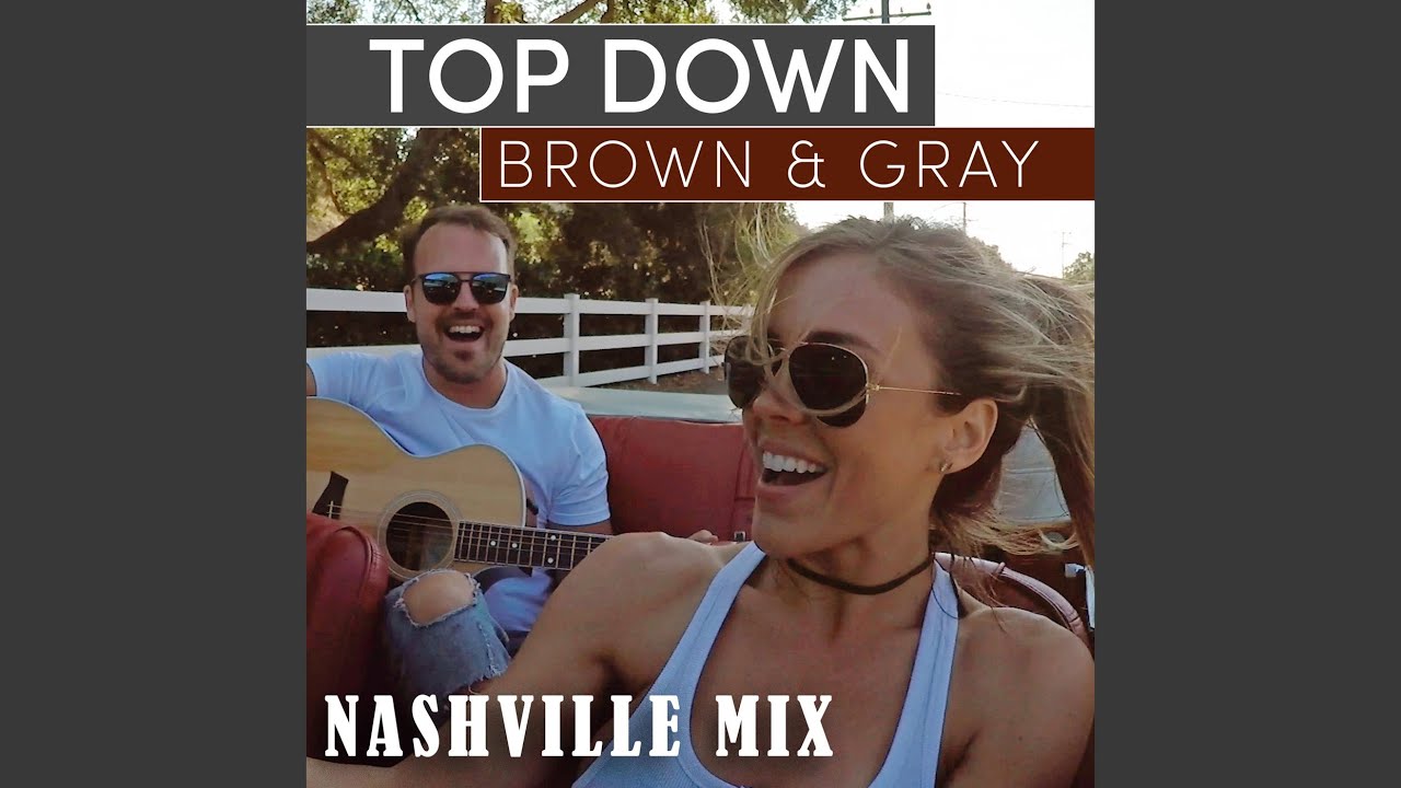 Top Down (Nashville Mix)