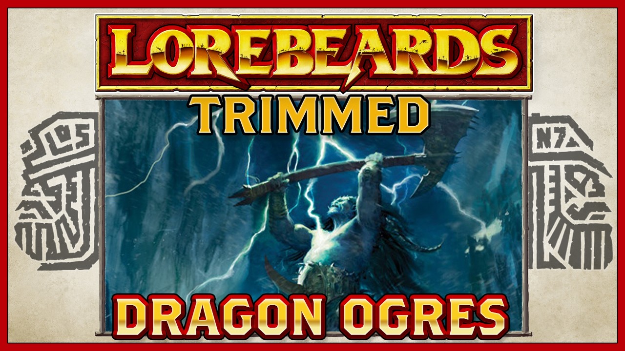 Lorebeards Trimmed - Dragon Ogres