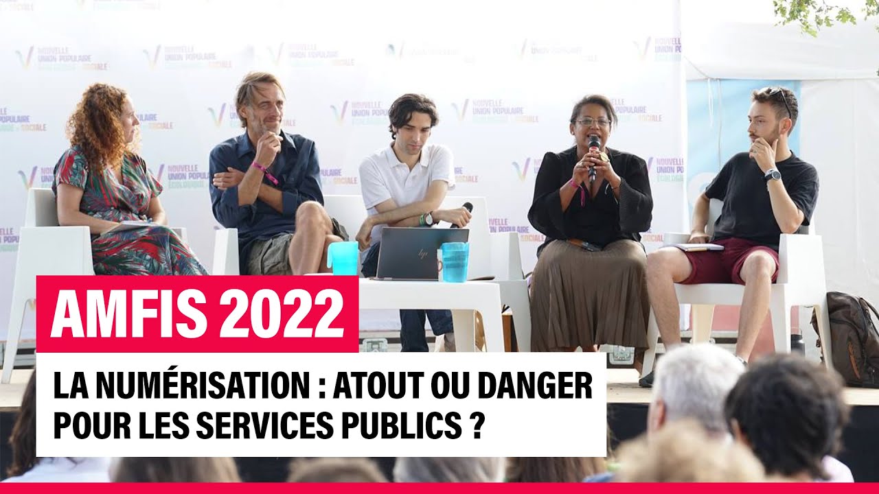 La numérisation : atout ou danger pour les services publics ? - #AMFIS2022