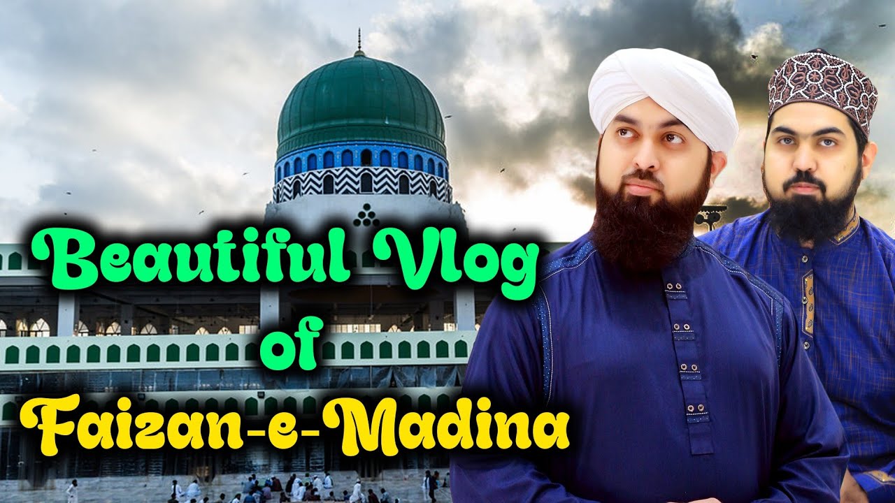 Faizan e Madina Karachi Vlog - Lahore to Karachi Vlog Part 2