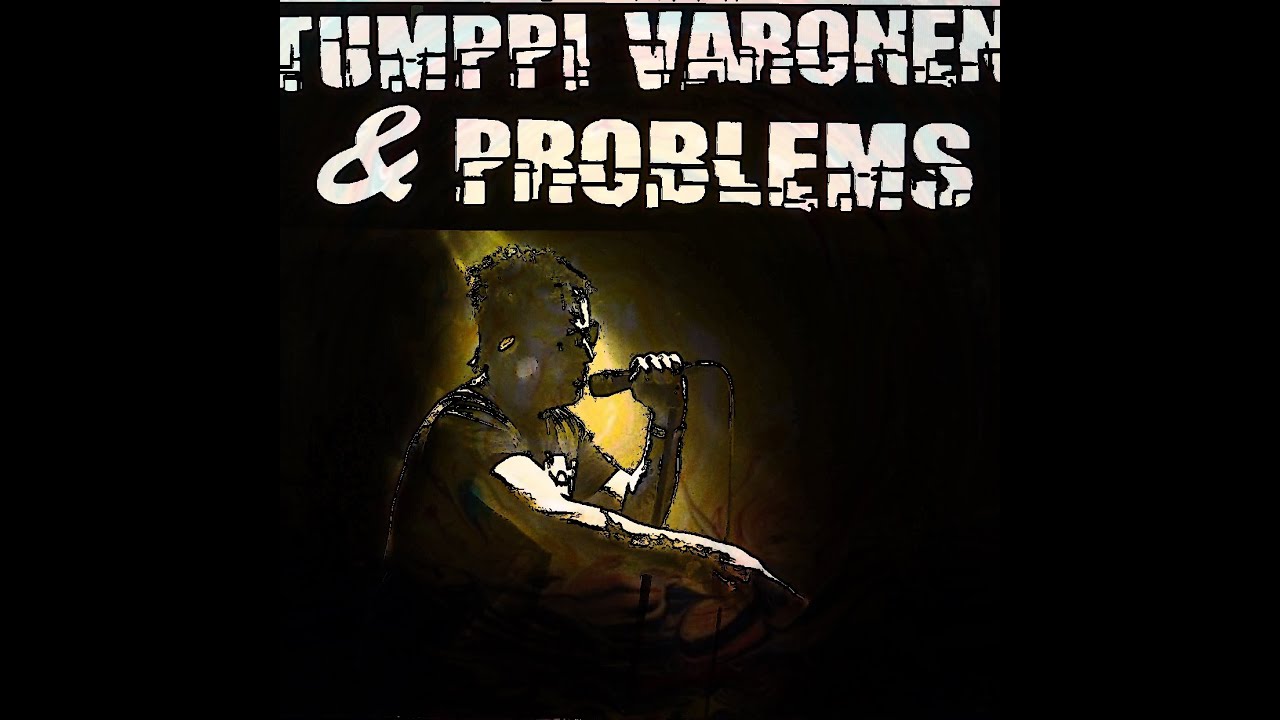 Tumppi Varonen & Problems Kaupunki (Musiikkivideo)