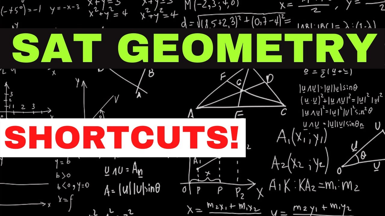 SAT Geometry Crash Course - All the Tips, Tricks and Strategies You Need to Succeed!