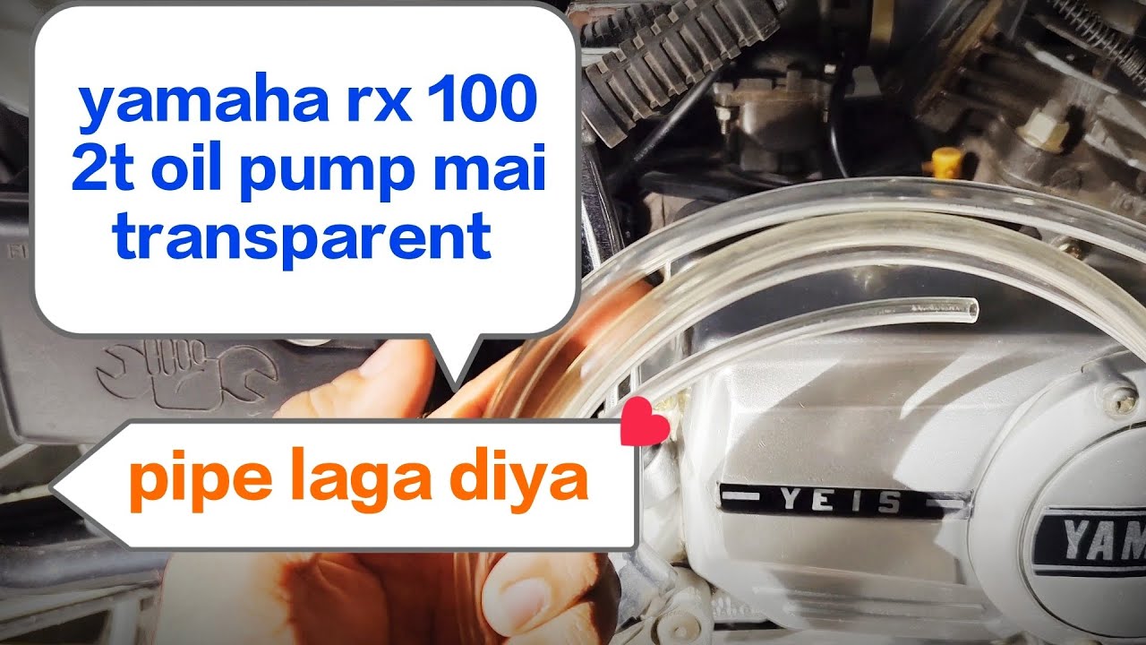 yamaha rx 100 ke 2t oil pump ki setting |or transparent pipe laga diya |sunny Arora Vlogs#youtube