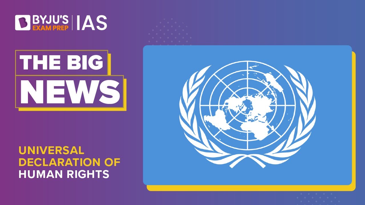 Universal Declaration of Human Rights | Human Rights Day | IAS Prelims & Mains 2023 | UPSC CSE