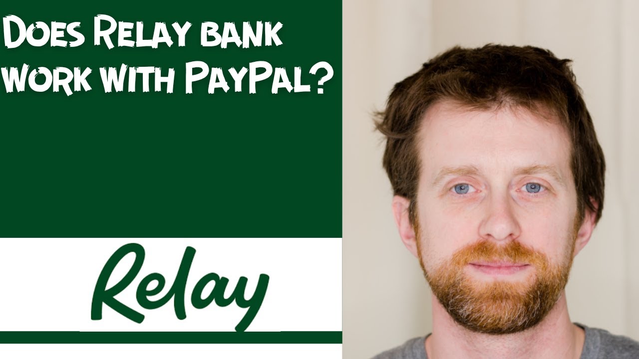 Does Relay bank work with PayPal