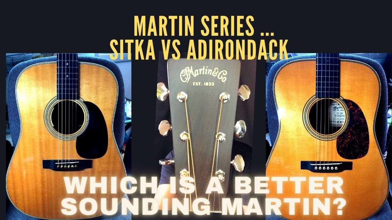НОВИНКА - ВЕРХНЯЯ ДЕКАДА MARTIN SITKA и ADIRONDACK SPRUCE - Сравнение Martin D28 - Какая звучит л...