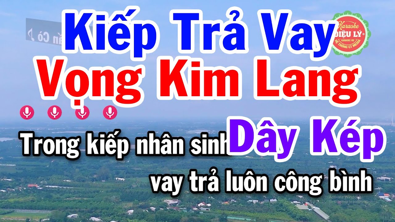 Karaoke Kiếp Trả Vay - Vọng Kim Lang Dây Kép