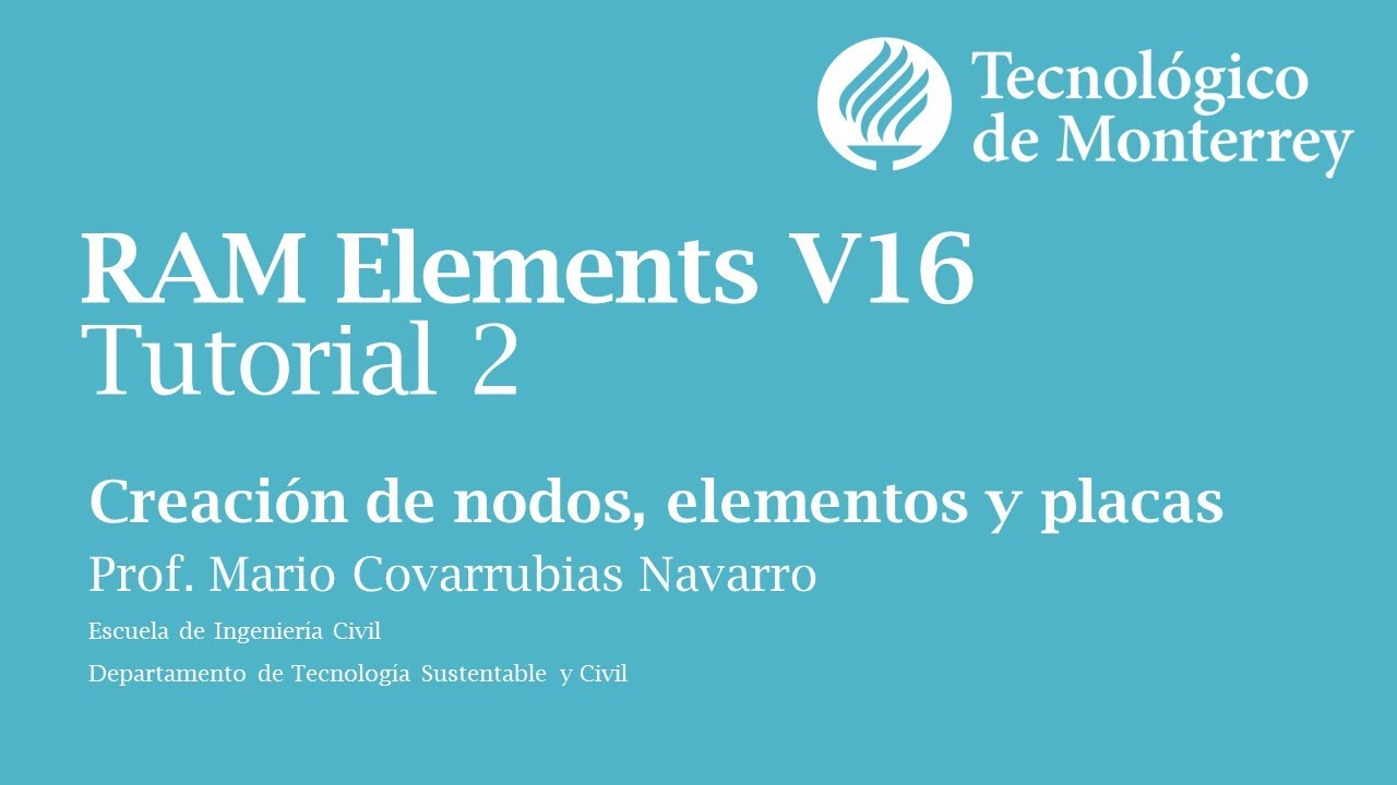 2.  Creación de nodos y elementos RAM Elements