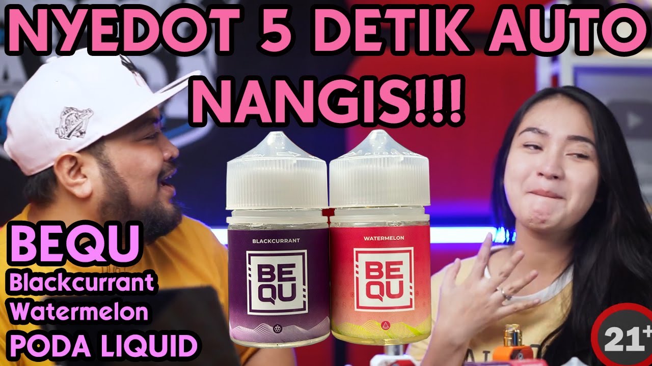 NYEDOT LIQUID DAPET DUIT | BEQU Blackcurrant & Watermelon by PODA Liquid
