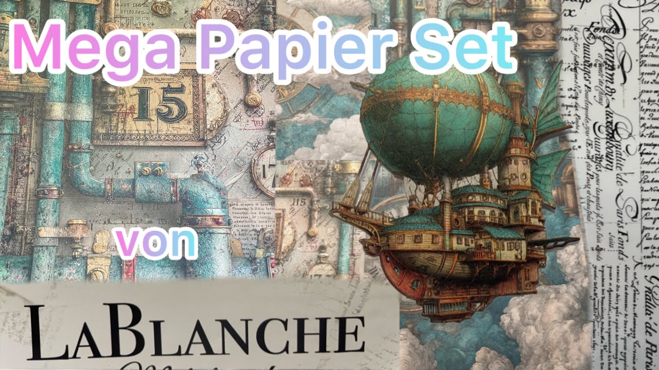 #LaBlanche Haul ❤️ Mega Papiere #steampunk, Dekoelemente und mehr 🤩 WOW❤️