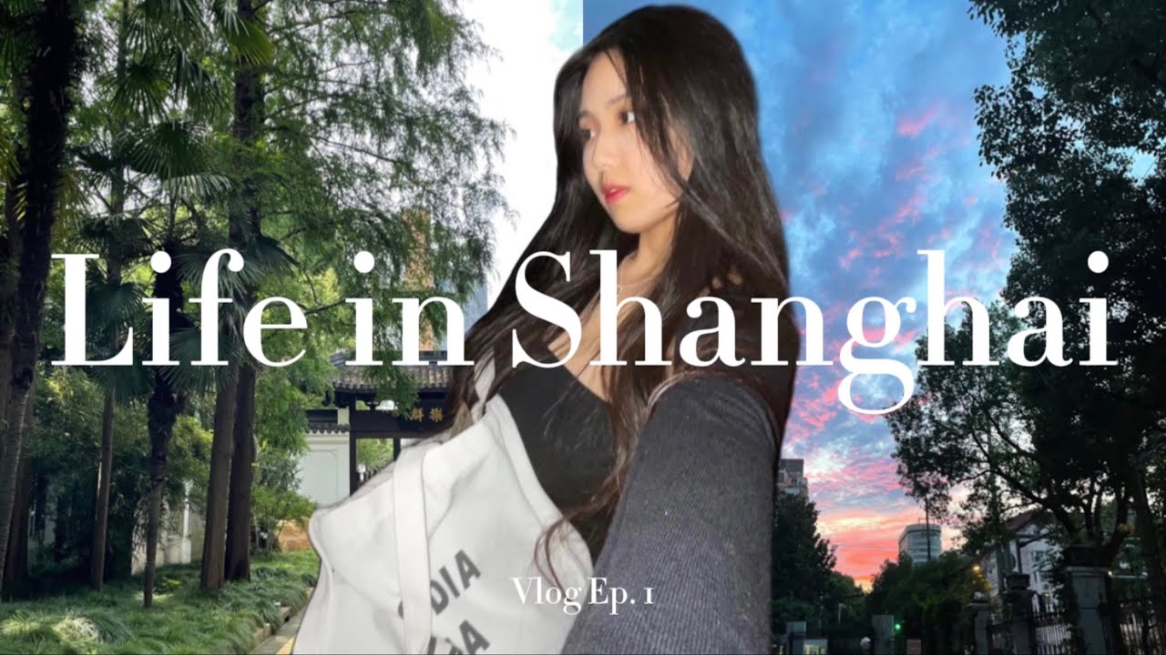 [Shanghai Vlog🇨🇳]#1 Life as a Intl student in China | summer vacation | workout | food | healing