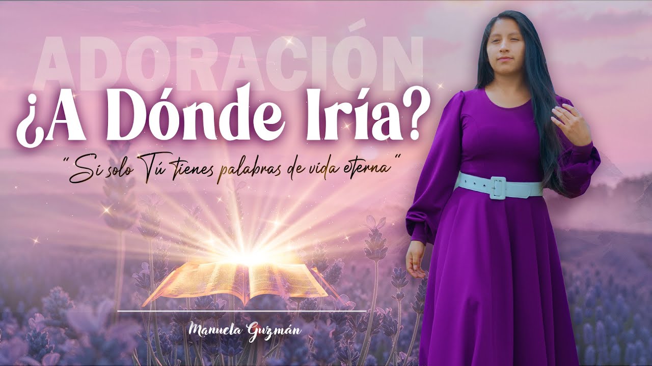 A Dónde Iría (Adoración Profunda Cover)😭// Manuela Guzmán Oficial 🎤