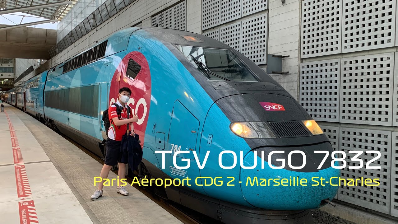 TGV OUIGO 7832 Aéroport CDG 2 TGV to Marseille Saint-Charles