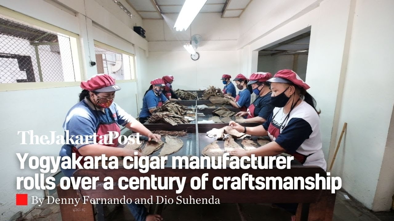 Yogyakarta cigar manufacturer rolls over a century of craftsmanship