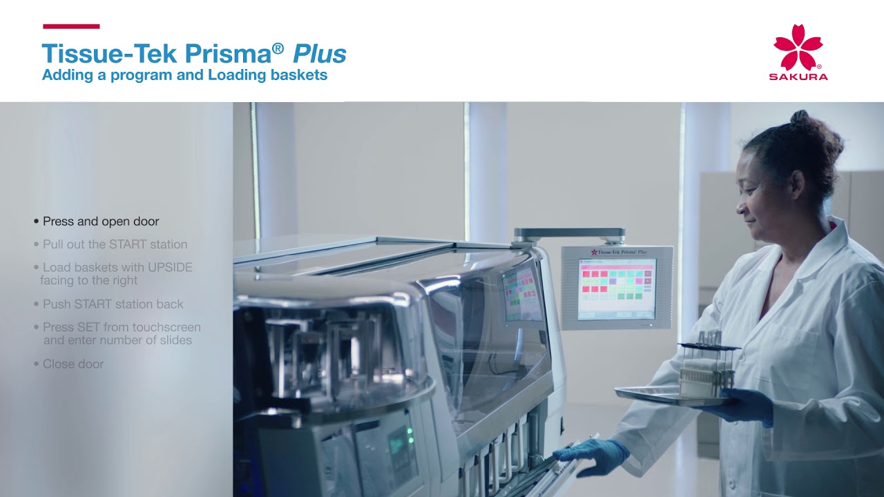 Tissue-Tek Prisma® Plus - Adding a Program and Loading Baskets Tutorial
