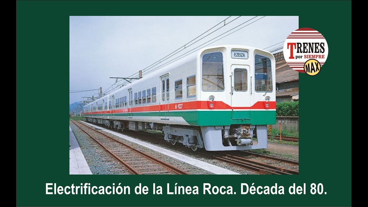TxS MAX   Electrificación de la Línea Roca