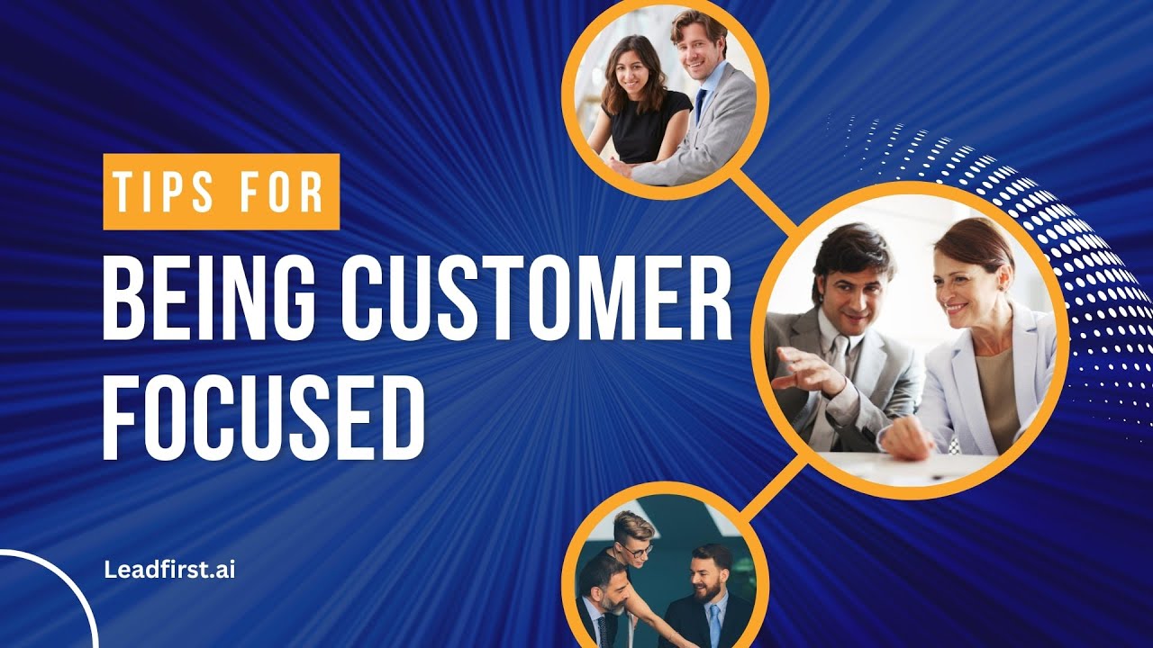 What Does It Mean To Be Customer Focused?