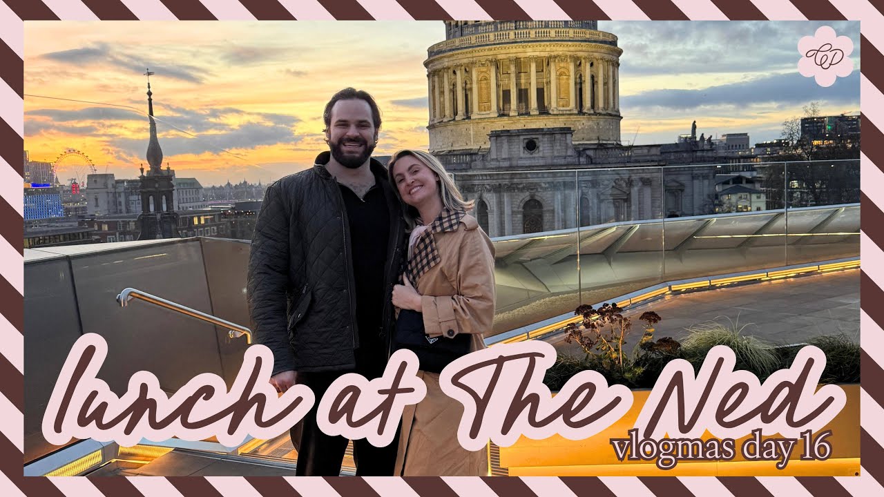 We ate lunch at The Ned!! Vlogmas Day 16 ❤️ - Caroline x