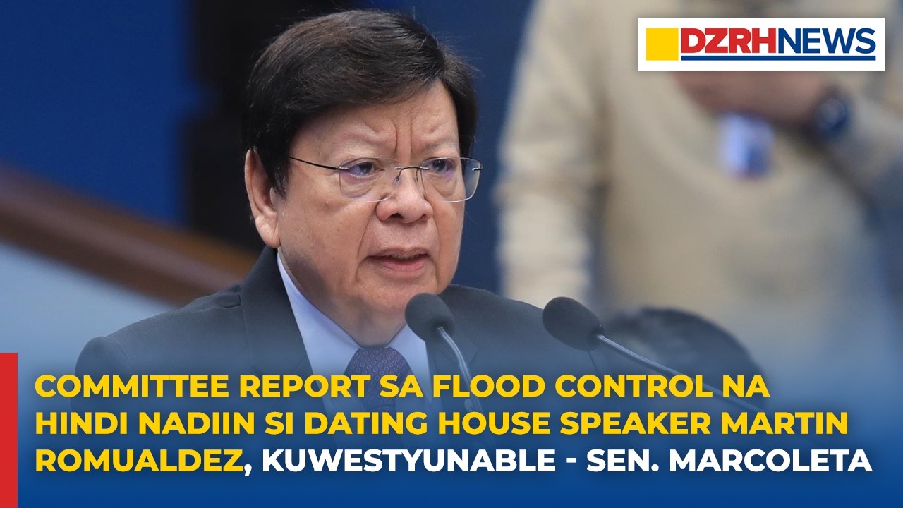 Committee Report kuwestyunable ang flood control report na hindi nadiin si Romualdez - Sen.Marcoleta