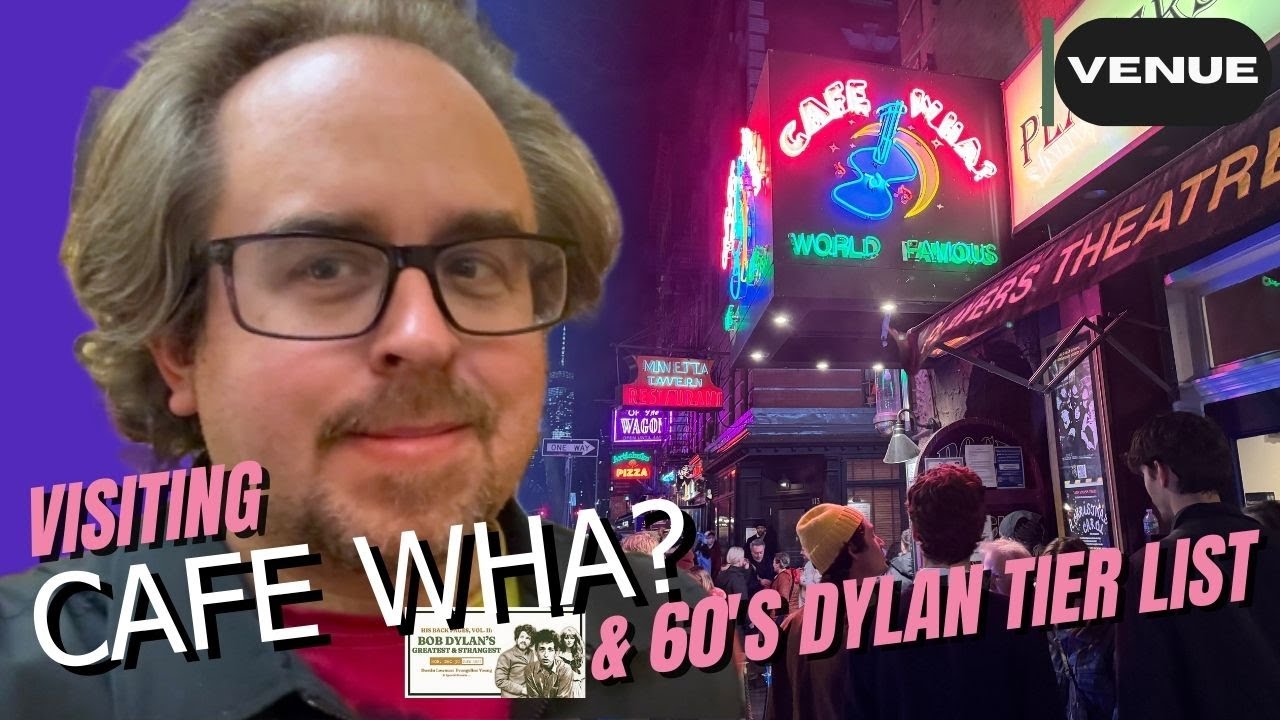 Inside Cafe Wha?: Bob Dylan, the 1960s, and a Tier List of Dylan's 60s Albums