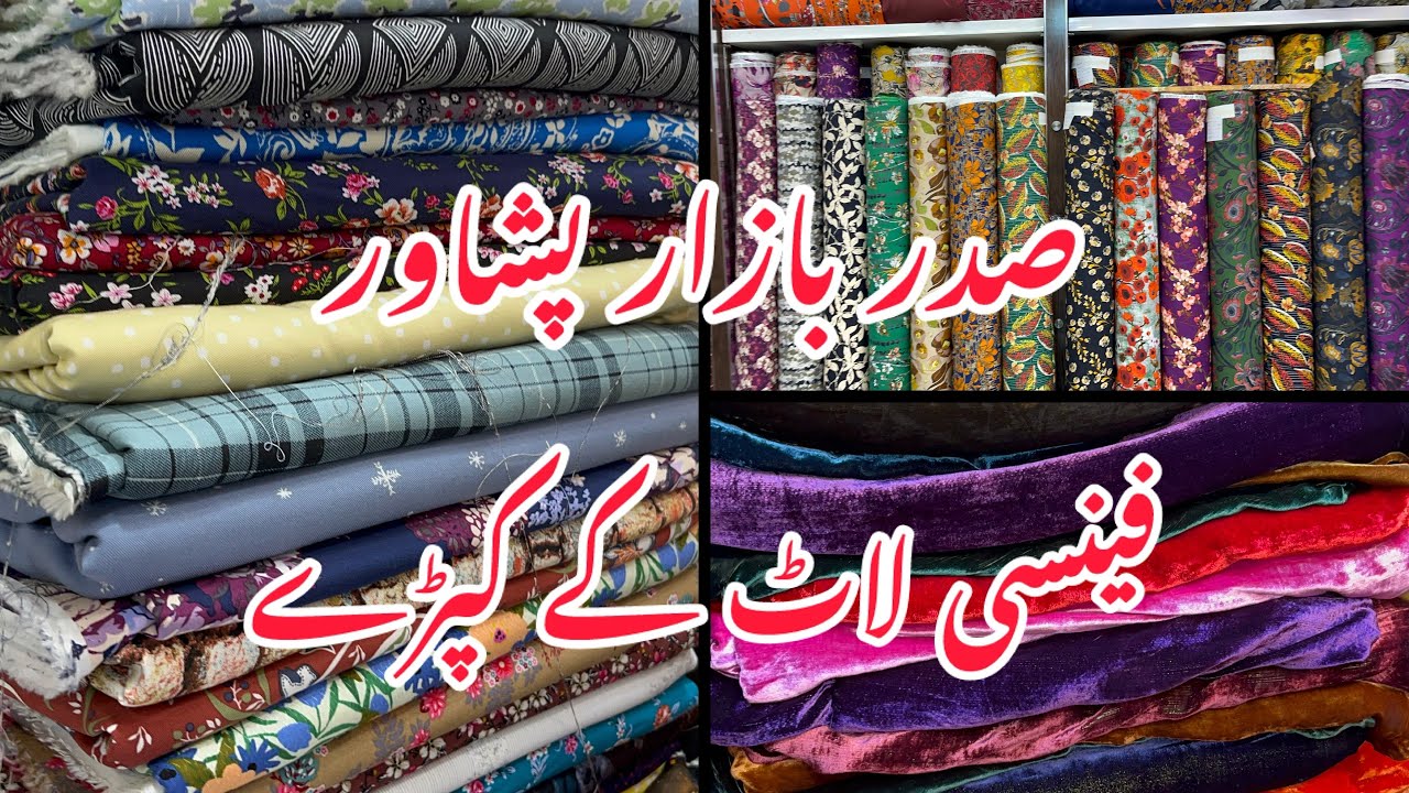 Saddar Bazar Peshawar || Fancy Laat K Kapry || Shopping Vlog