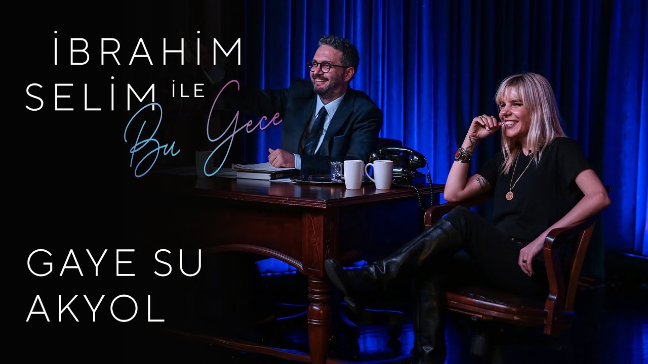 İbrahim Selim ile Bu Gece #8: Gaye Su Akyol, Oğuz Tarhanlı, Cemre Turhan