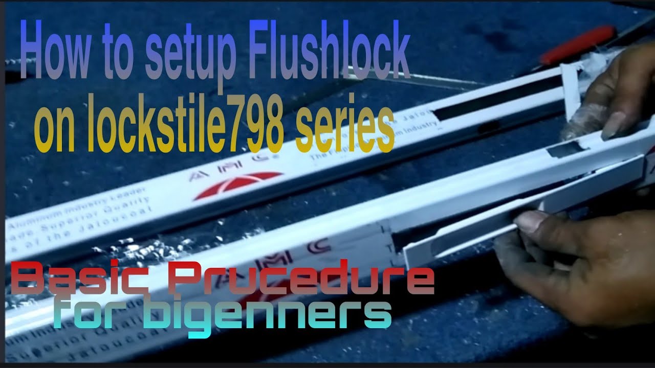 How to setup Flushlock on Lockstile 798 series