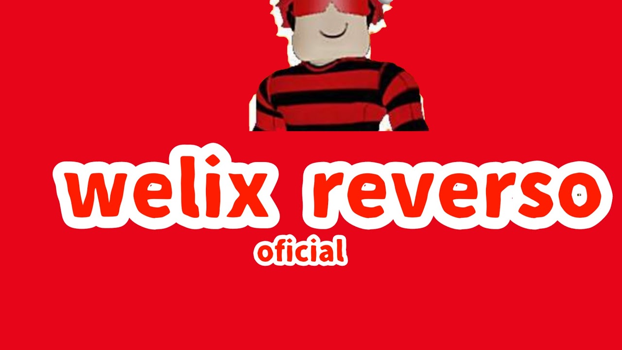 🔴live nova do welix reverso