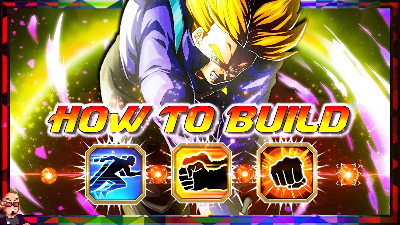 HOW TO BUILD! SEZA LR PHY Super Saiyan Trunks Teen Hidden Potential Guide  DBZ: Dokkan Battle