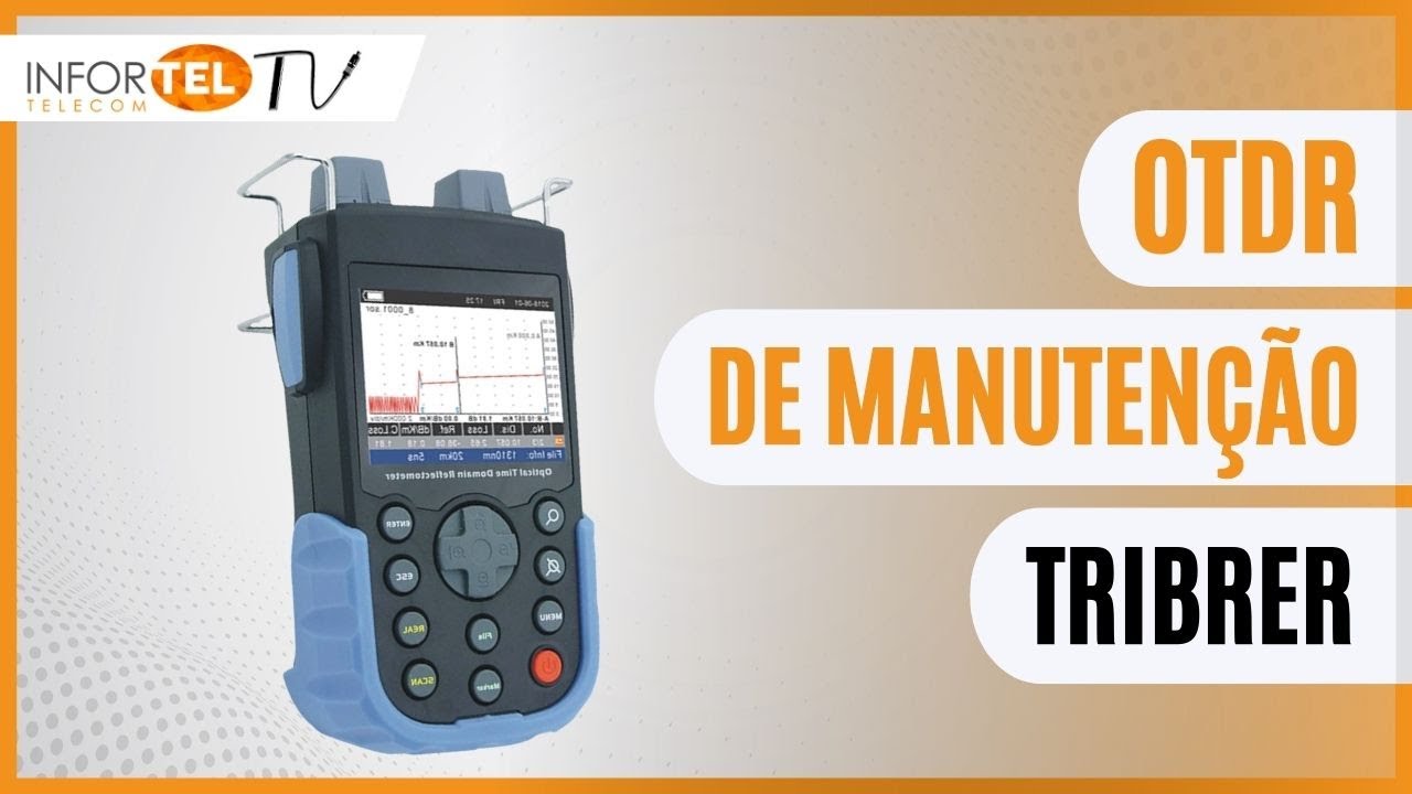 Como Funciona Um OTDR de Manutenção - OTDR de Fibra Ativa Tribrer