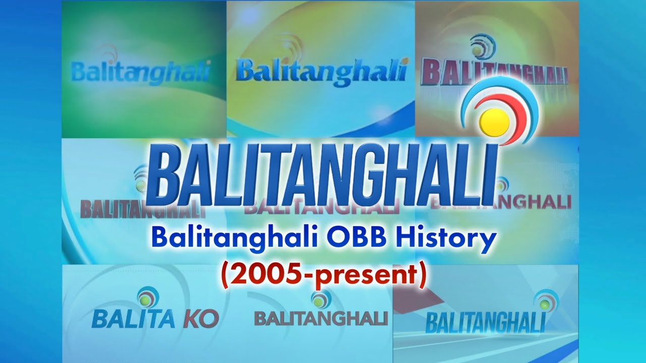 Balitanghali OBB History (2005-present) [18-OCT-2025]