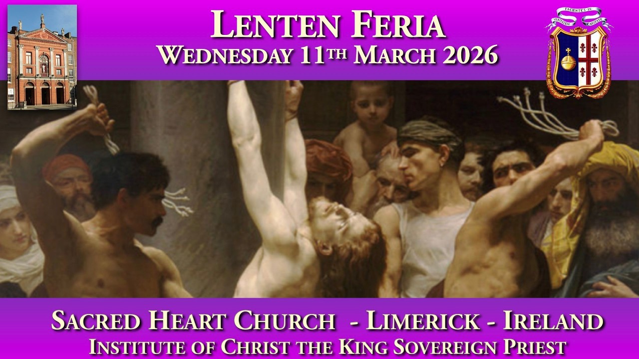 Wednesday 11th March 2026: Lenten Feria