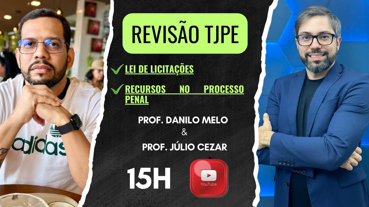 Revisão TJPE - Lei de Licitações e Recursos no Processo Penal